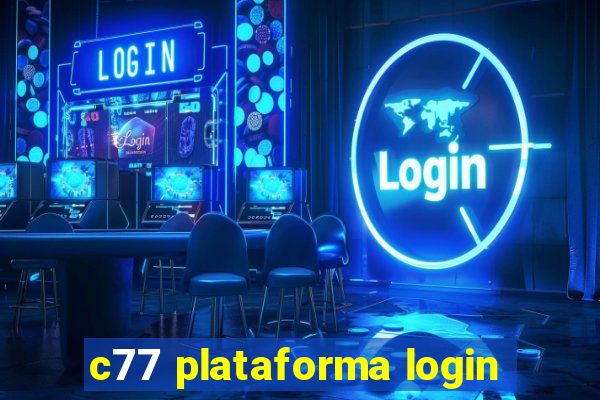 c77 plataforma login